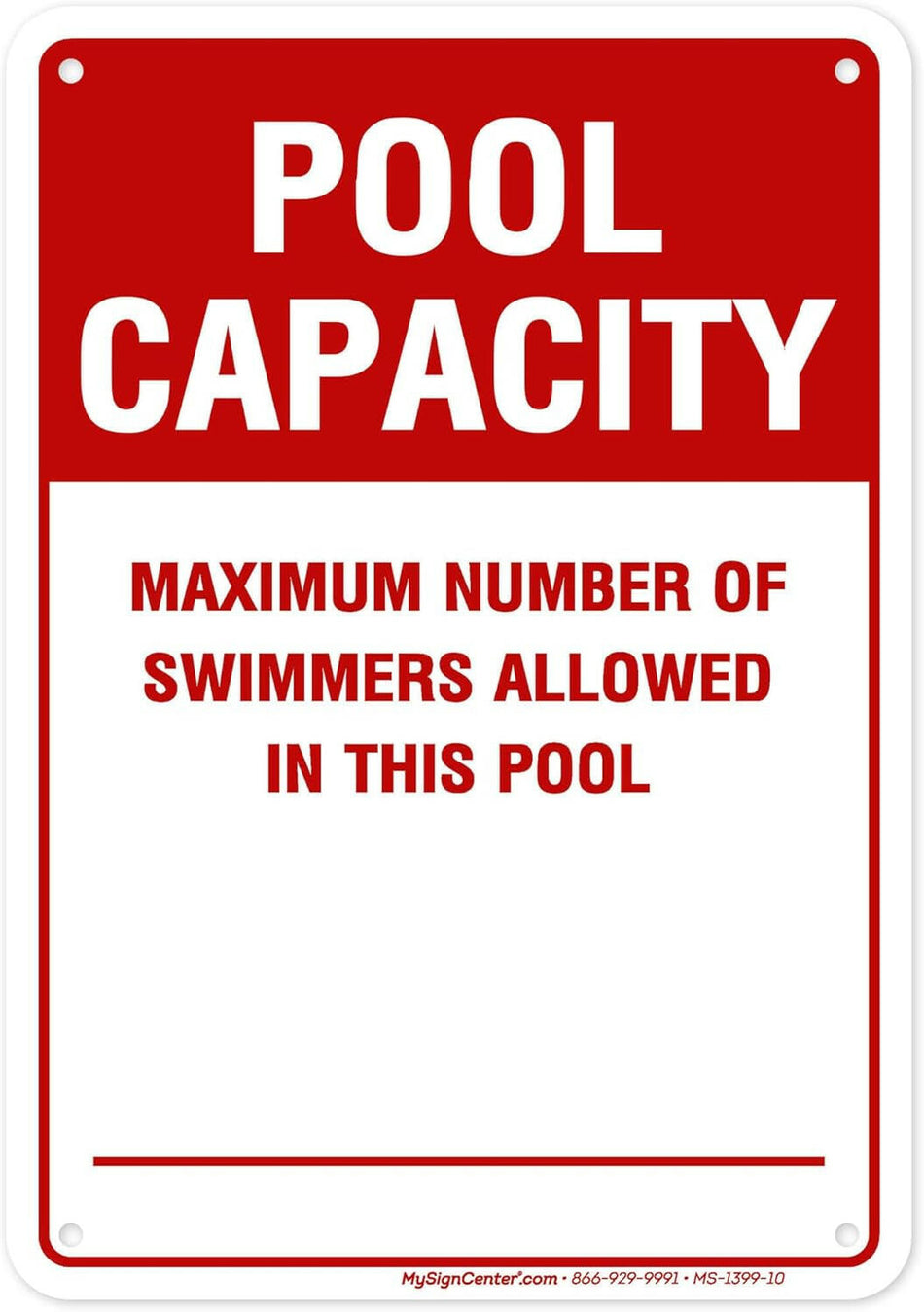 Pool Capacity Maximum Number of Swimmers Allowed In This Pool Sign 7 in. x 10 in.